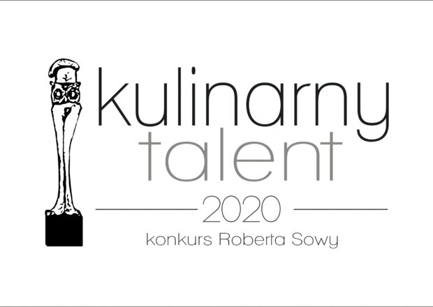 Konkurs Roberta Sowy „KULINARNY TALENT 2020” już niebawem!