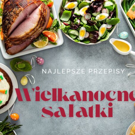 Najlepsze sałatki na Wielkanoc – warstwowa, tania, lekka i wiele więcej foto