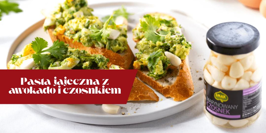 pasta jajeczna z awokado i czosnkiem marynowanym