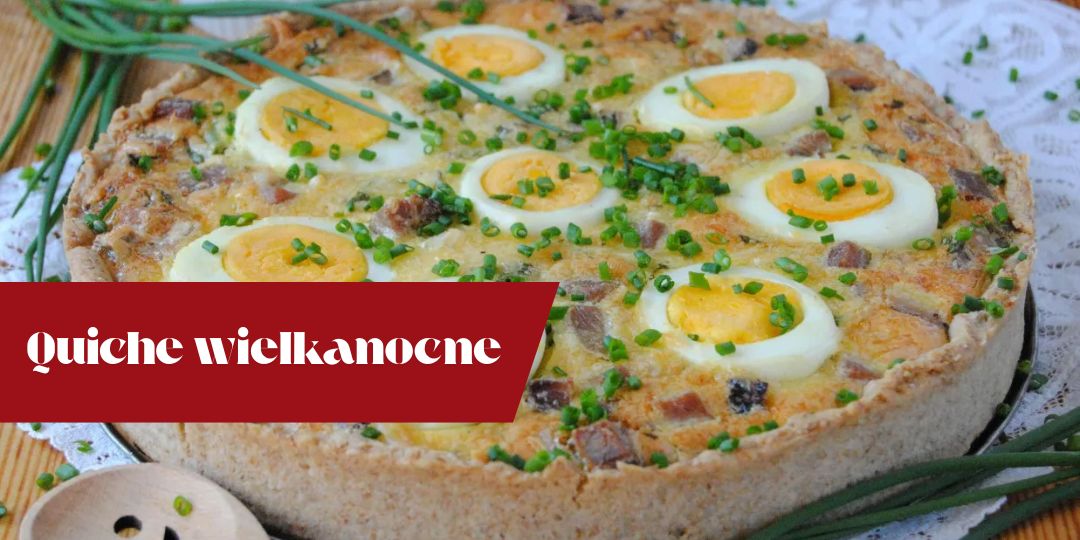 quiche wiekanocne