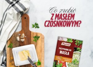 Masło czosnkowe nie tylko na grzanki – spróbuj tego!