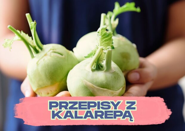 Co zrobić z kalarepy? Polecane przepisy na różne dania