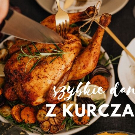 Dania z kurczaka