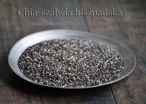 Chia- szałwia hiszpańska- cz. I.