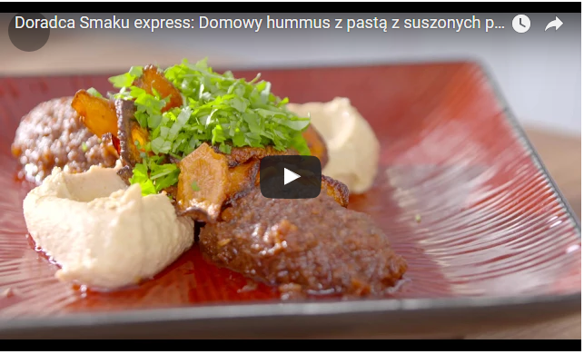 Doradca Smaku express: Domowy hummus z pastą z suszonych pomidorów, odc. 1