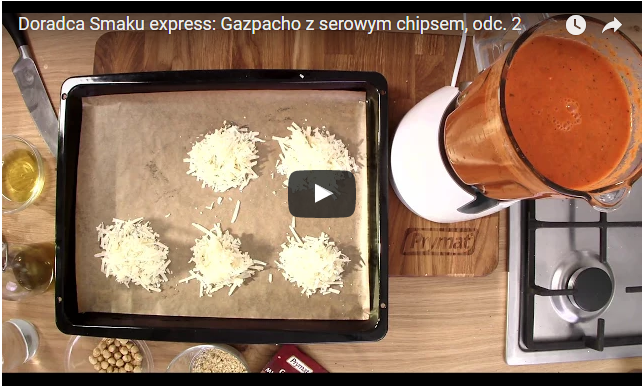 Doradca Smaku express: Gazpacho z serowym chipsem, odc. 2