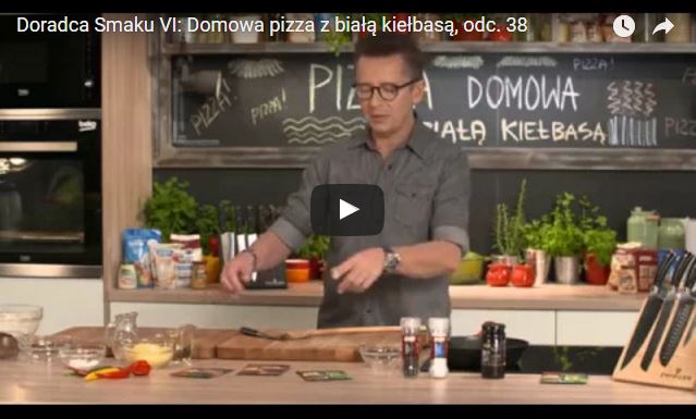 Doradca Smaku VI: Domowa pizza z białą kiełbasą, odc. 38