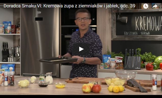 Doradca Smaku VI: Kremowa zupa z ziemniaków i jabłek, odc. 39