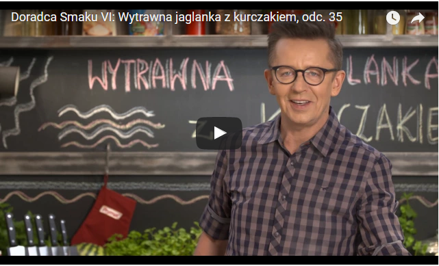 Doradca Smaku VI: Wytrawna jaglanka z kurczakiem, odc. 35