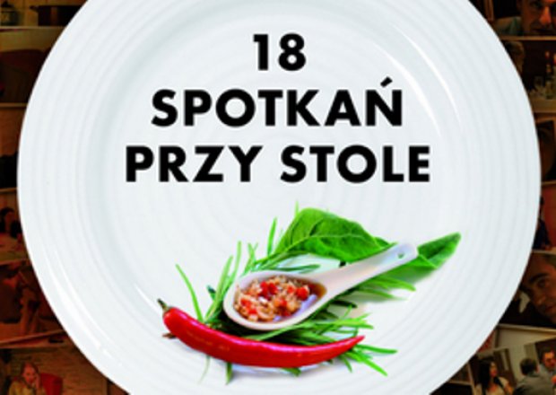 Kulturalna Kuchnia: "18 spotkań przy stole" foto