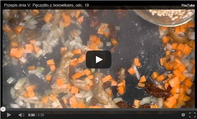 Przepis dnia V: Pęczotto z borowikami odc. 19